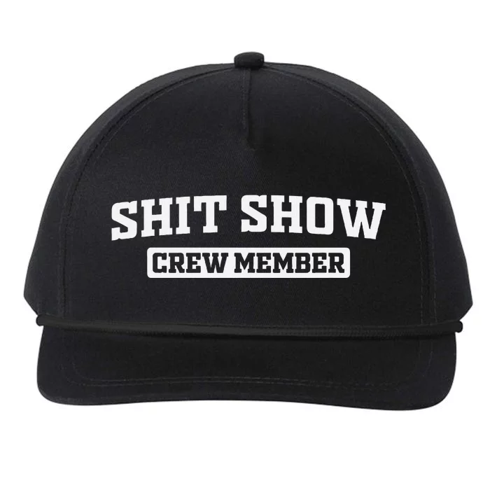 Funny Shit Show Crew Member Snapback Five-Panel Rope Hat