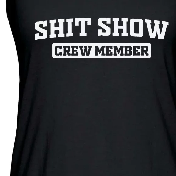 Funny Shit Show Crew Member Ladies Essential Flowy Tank