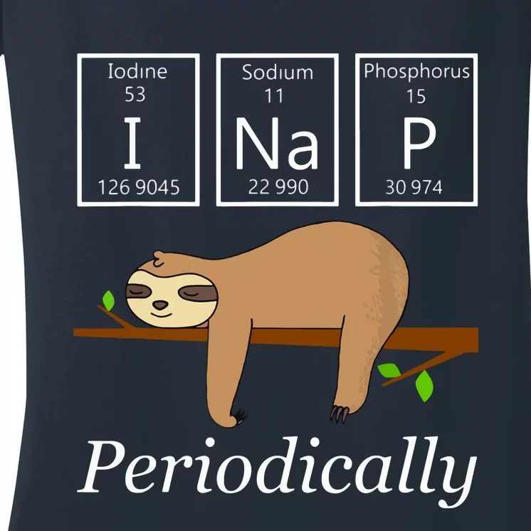 Funny Science Sloth Shirts I Nap Periodically Sloths Lovers Women's V-Neck T-Shirt