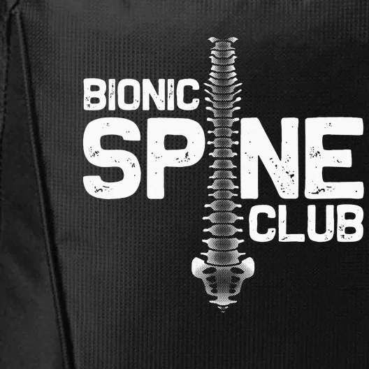 Funny Spine Surgery Gift For  Bionic Spine Club City Backpack