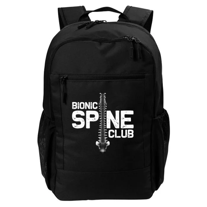 Funny Spine Surgery Gift For  Bionic Spine Club Daily Commute Backpack