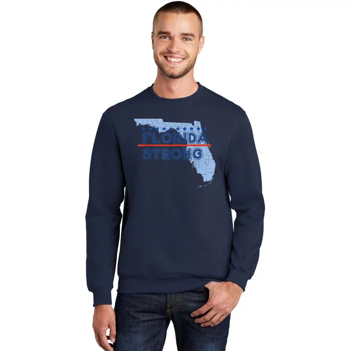 Florida Strong Support Tall Sweatshirt