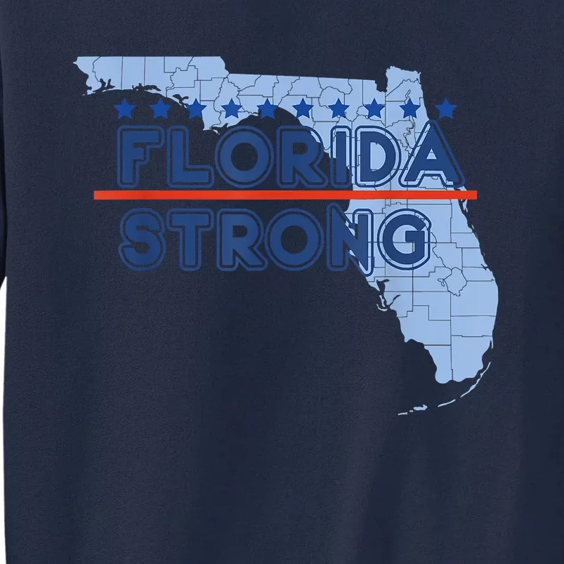 Florida Strong Support Tall Sweatshirt