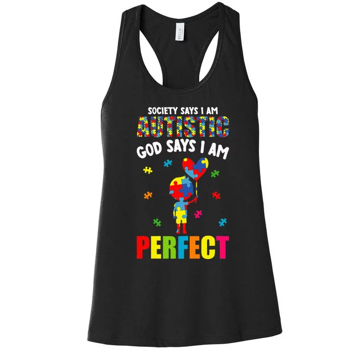 Funny Society Says I'm Autistic God Says I'm Perfect Autism Women's Racerback Tank