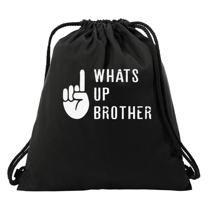 Funny Sketch Streamer Whats Up Brother Gift Drawstring Bag