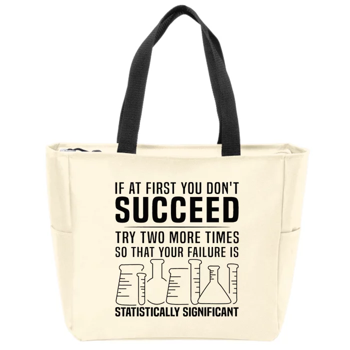 Funny Statistics Science Pun Gift For Men Women Chemistry Zip Tote Bag