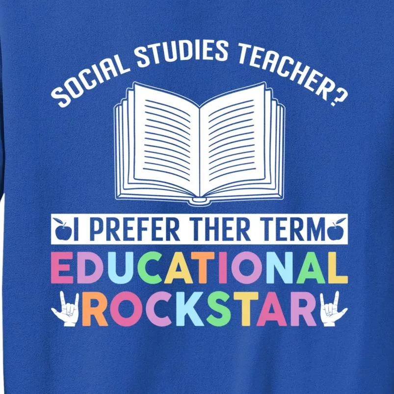 Funny Social Studies Teacher Educational Rockstar Gift Sweatshirt