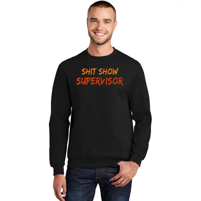 Funny Shit Show Supervisor Hilarious Vintage Mom Boss Sweatshirt