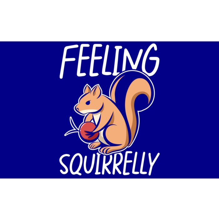 Feeling Squirrelly Squirrel Fun Gift Bumper Sticker