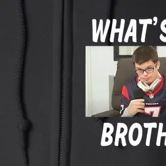 Funny Sketch Streamer Whats Up Brother Funny Meme Full Zip Hoodie