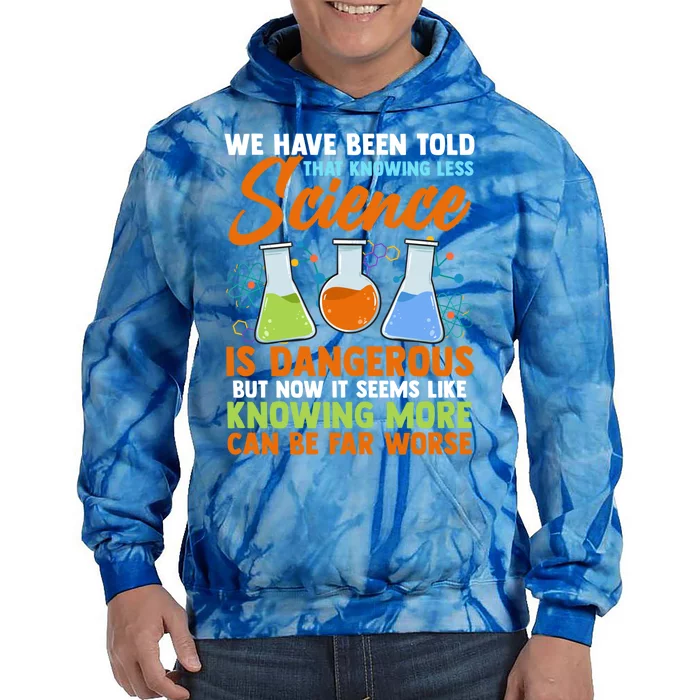 Funny Scientist Science Humor Gift Tie Dye Hoodie