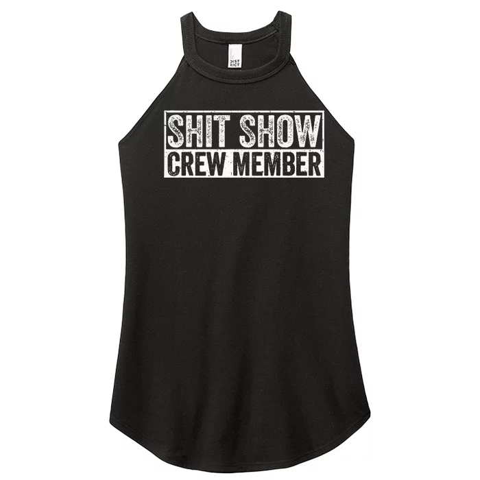 Funny Shit Show Crew Member Women’s Perfect Tri Rocker Tank