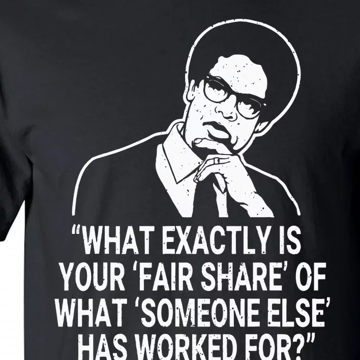 Fair Share Sowell Quotes Thomas Economist Black History Tall T-Shirt