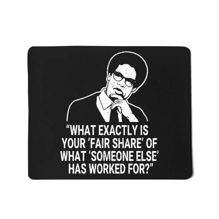 Fair Share Sowell Quotes Thomas Economist Black History Mousepad