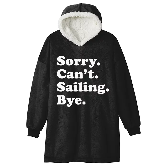 Funny Sailing Sailboat Gift For Men Women Hooded Wearable Blanket