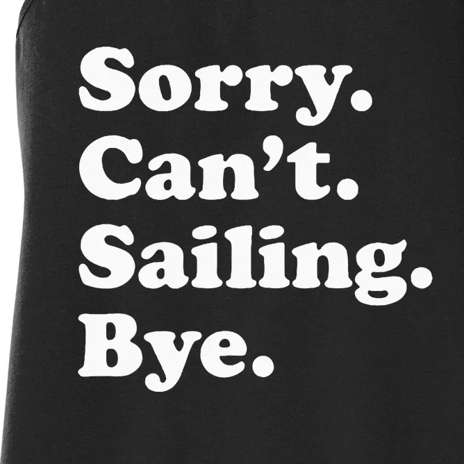 Funny Sailing Sailboat Gift For Men Women Women's Racerback Tank