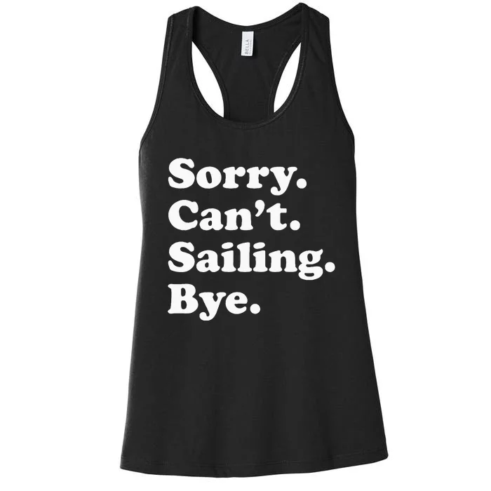 Funny Sailing Sailboat Gift For Men Women Women's Racerback Tank