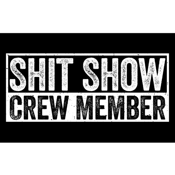 Funny S.h.i.t Show Crew Member Hilarious For Adults Bumper Sticker