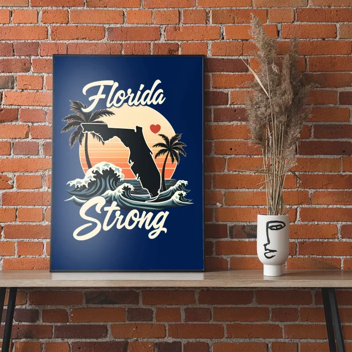 Florida Strong Support & Pray For Florida Poster