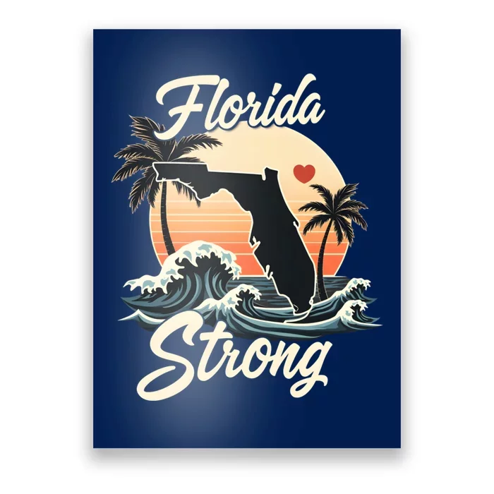 Florida Strong Support & Pray For Florida Poster