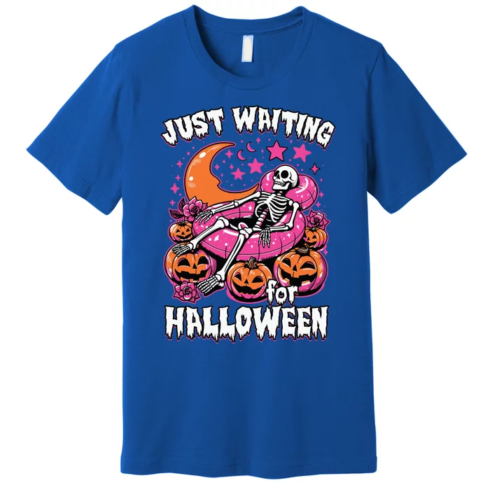 Funny Summerween Skeleton Just Waiting For Halloween Gift Premium T-Shirt