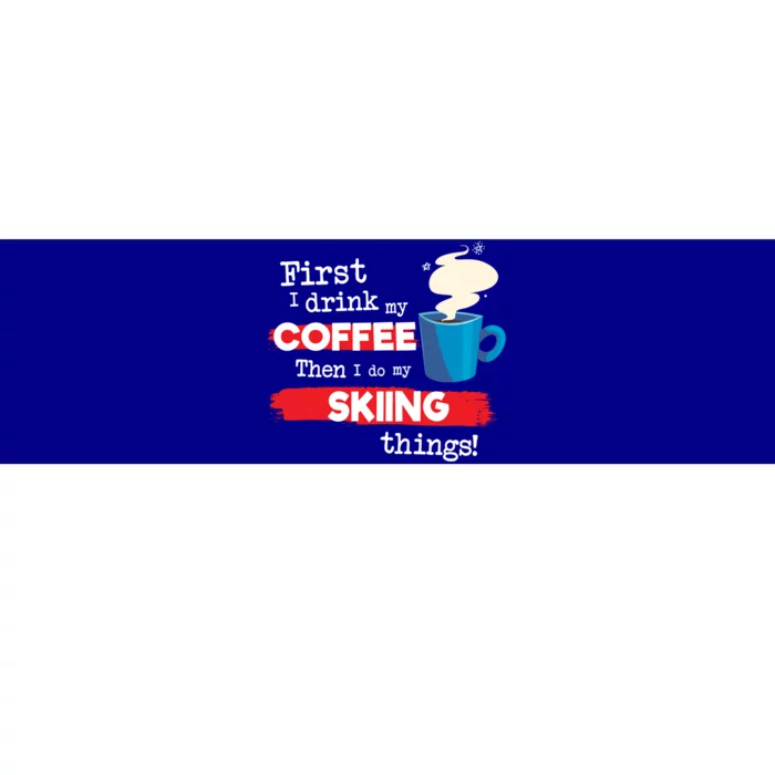 Funny Skiing Skier Saying But First Coffee Phrase Gift Bumper Sticker