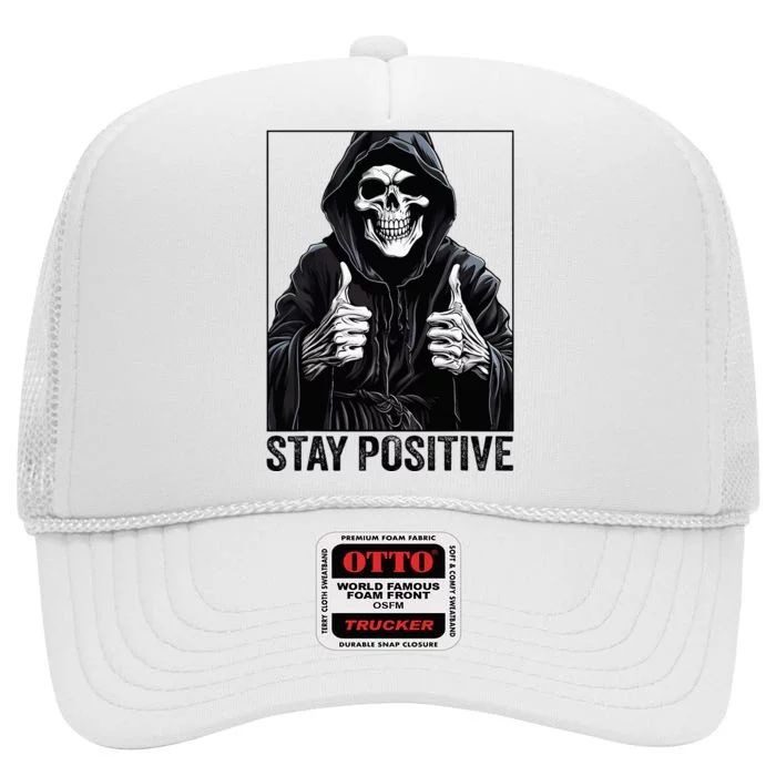 Funny Skull Stay Positive Skeleton Halloween Motivational High Crown Mesh Trucker Hat