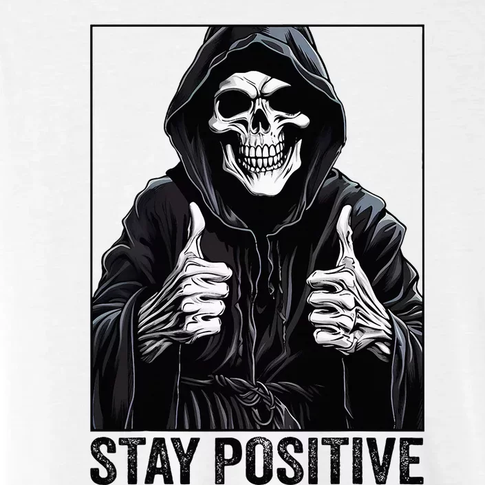 Funny Skull Stay Positive Skeleton Halloween Motivational ChromaSoft Performance T-Shirt