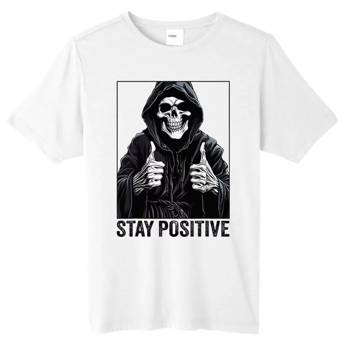 Funny Skull Stay Positive Skeleton Halloween Motivational ChromaSoft Performance T-Shirt