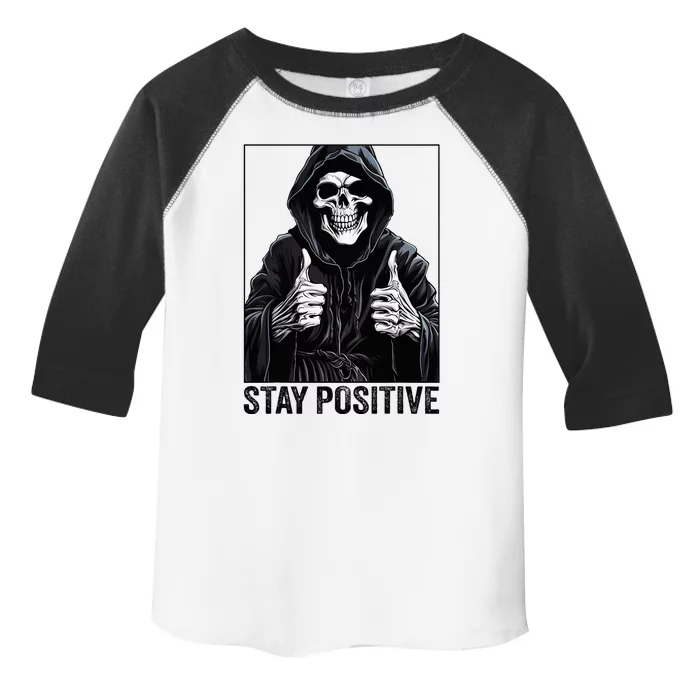 Funny Skull Stay Positive Skeleton Halloween Motivational Toddler Fine Jersey T-Shirt