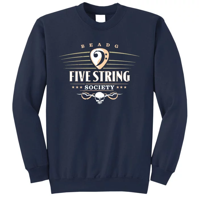 Five String Society For 5 String Bass Guitar Players Sweatshirt