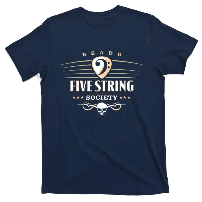 Five String Society For 5 String Bass Guitar Players T-Shirt