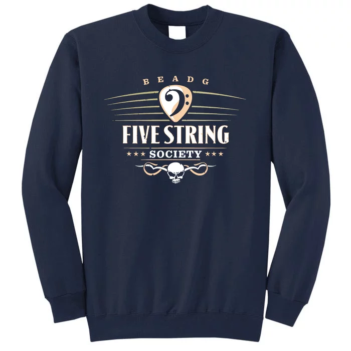 Five String Society For 5 String Bass Guitar Players Tall Sweatshirt