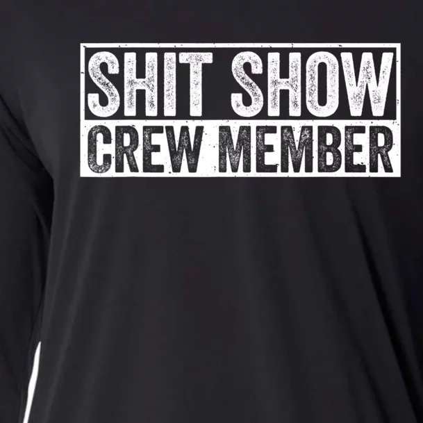 Funny Shit Show Crew Member Cooling Performance Long Sleeve Crew