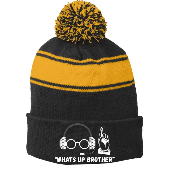 Funny Sketch Streamer Whats Up Brother Stripe Pom Pom Beanie