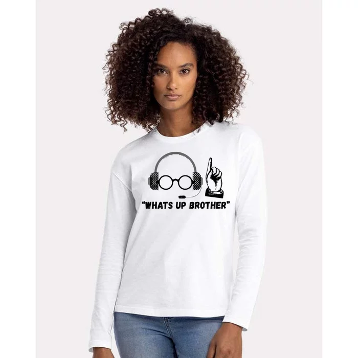 Funny Sketch Streamer Whats Up Brother Womens Cotton Relaxed Long Sleeve T-Shirt