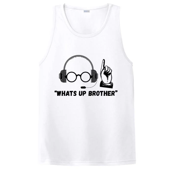 Funny Sketch Streamer Whats Up Brother Performance Tank