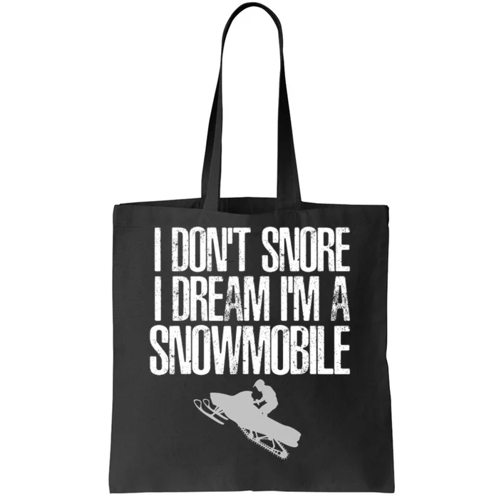 Funny Snowmobile Shirt Snowmobiling Lovers Sport Fans Tote Bag