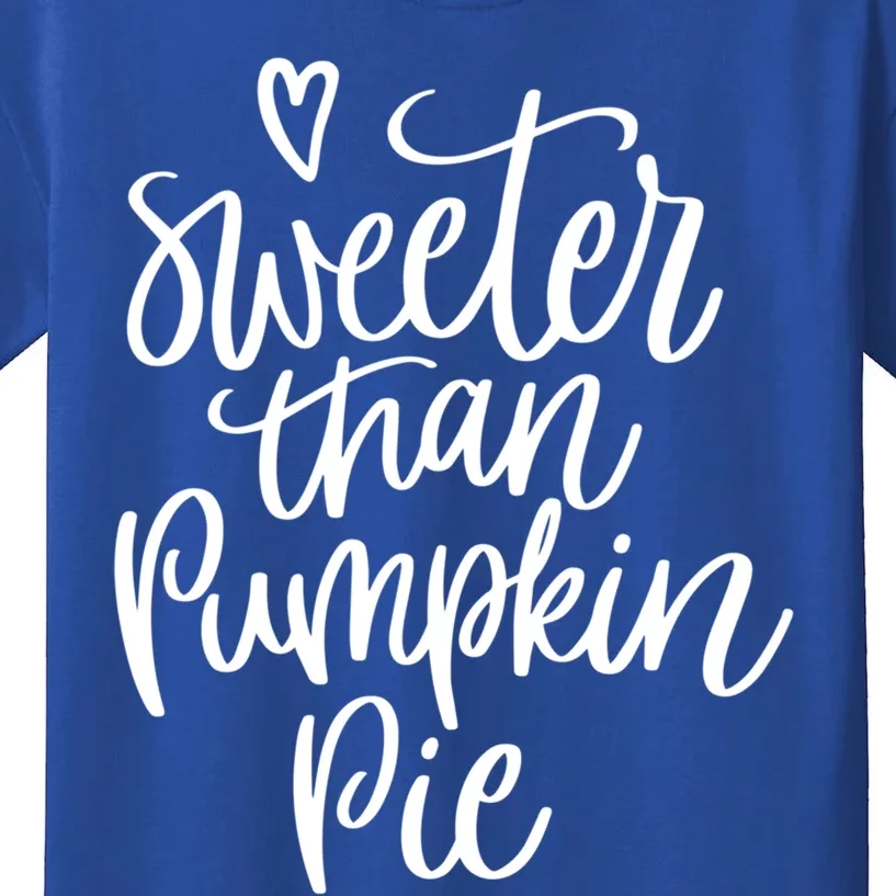 Fall Season Sweeter Than Pumpkin Pie Adv009b Gift Kids T-Shirt