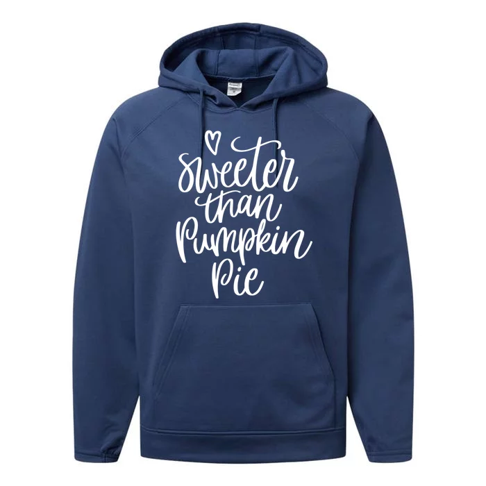 Fall Season Sweeter Than Pumpkin Pie Adv009b Gift Performance Fleece Hoodie