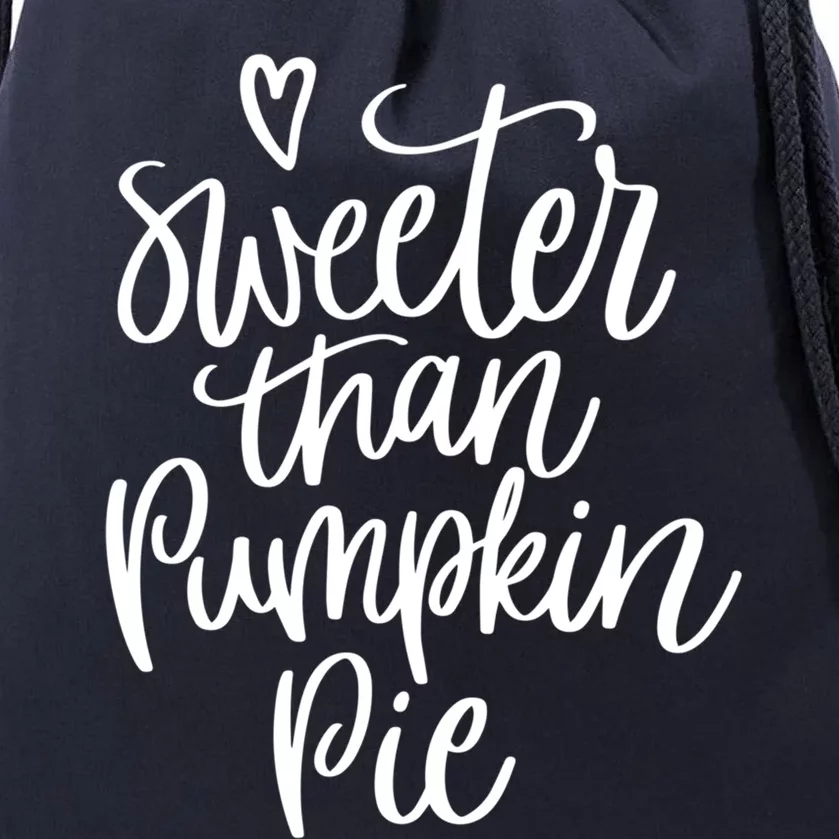 Fall Season Sweeter Than Pumpkin Pie Adv009b Gift Drawstring Bag