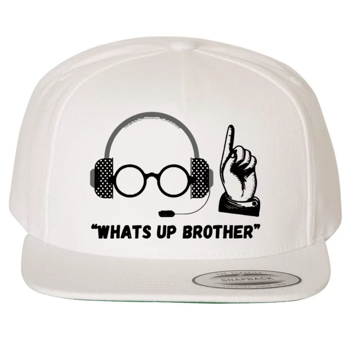 Funny Sketch Streamer Whats Up Brother Wool Snapback Cap