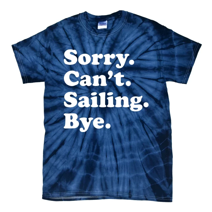 Funny Sailing Sailboat Gift Tie-Dye T-Shirt