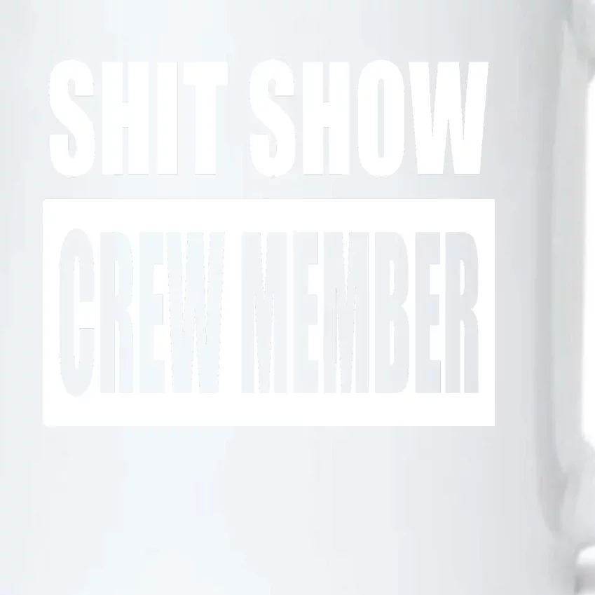 Funny Shit Show Crew Member Black Color Changing Mug