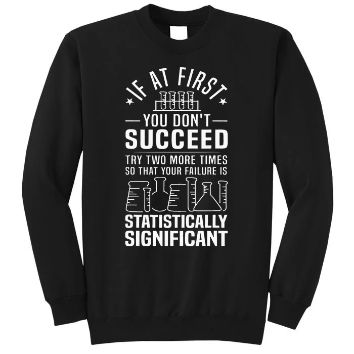 Funny Statistics Science Pun Gift For Men Women Chemistry Sweatshirt