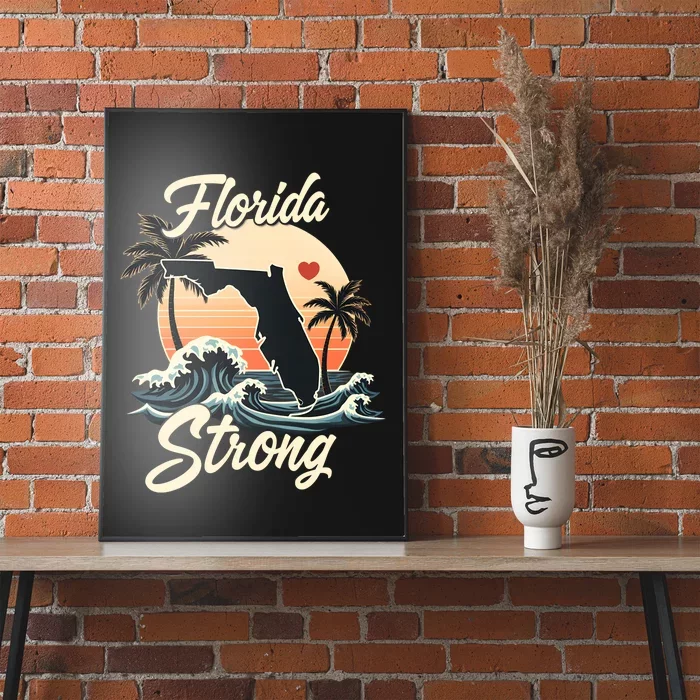 Florida Strong Support & Pray For Florida Poster