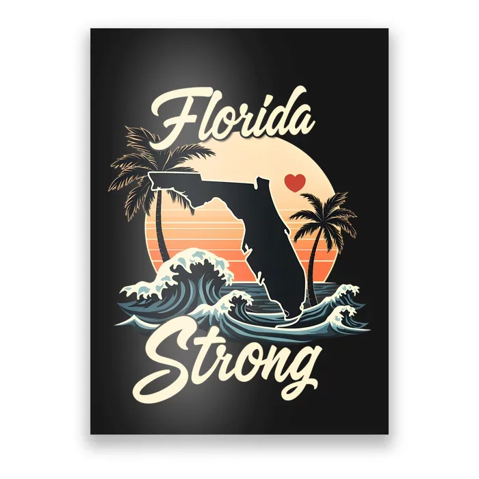 Florida Strong Support & Pray For Florida Poster