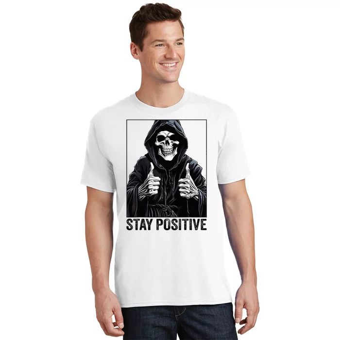 Funny Skull Stay Positive Skeleton Halloween Motivational T-Shirt