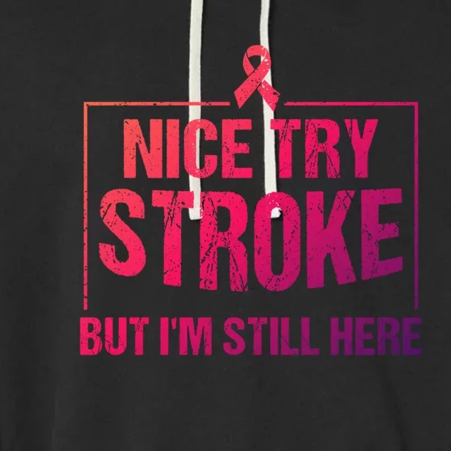 Funny Stroke Survivor Gift Cute Brain Attacks Gift Garment-Dyed Fleece Hoodie