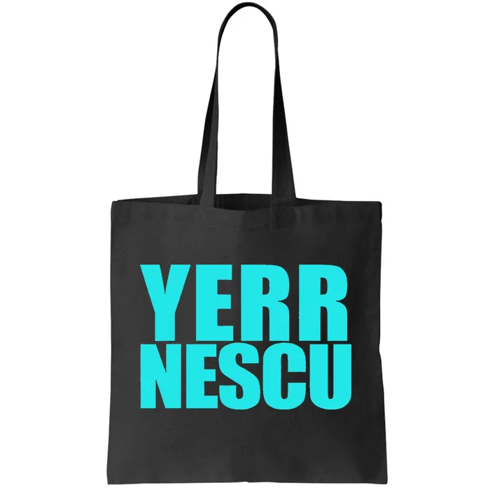 Funny Sport Saying Yerr Nescu Tote Bag